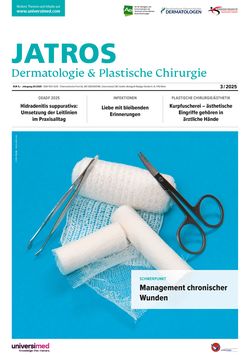 JATROS Dermatologie & Plastische Chirurgie 2025/3